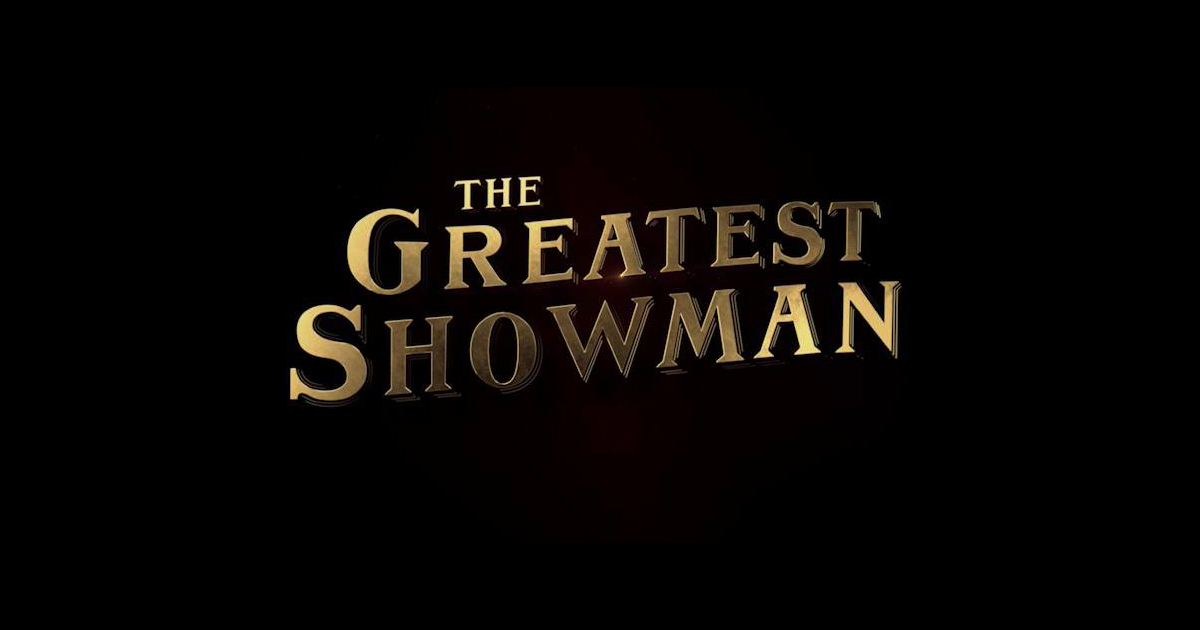 The Greatest Showman, le film