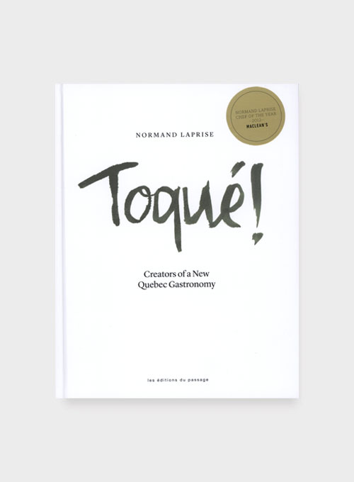 Toqué book by Normand Laprise