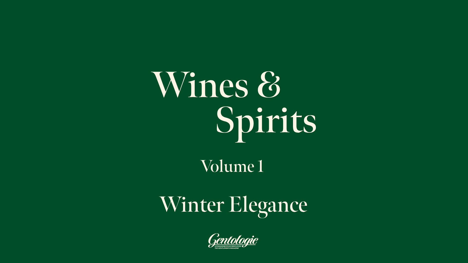 Wines and Spirits Volume 1 - Winter Elegance