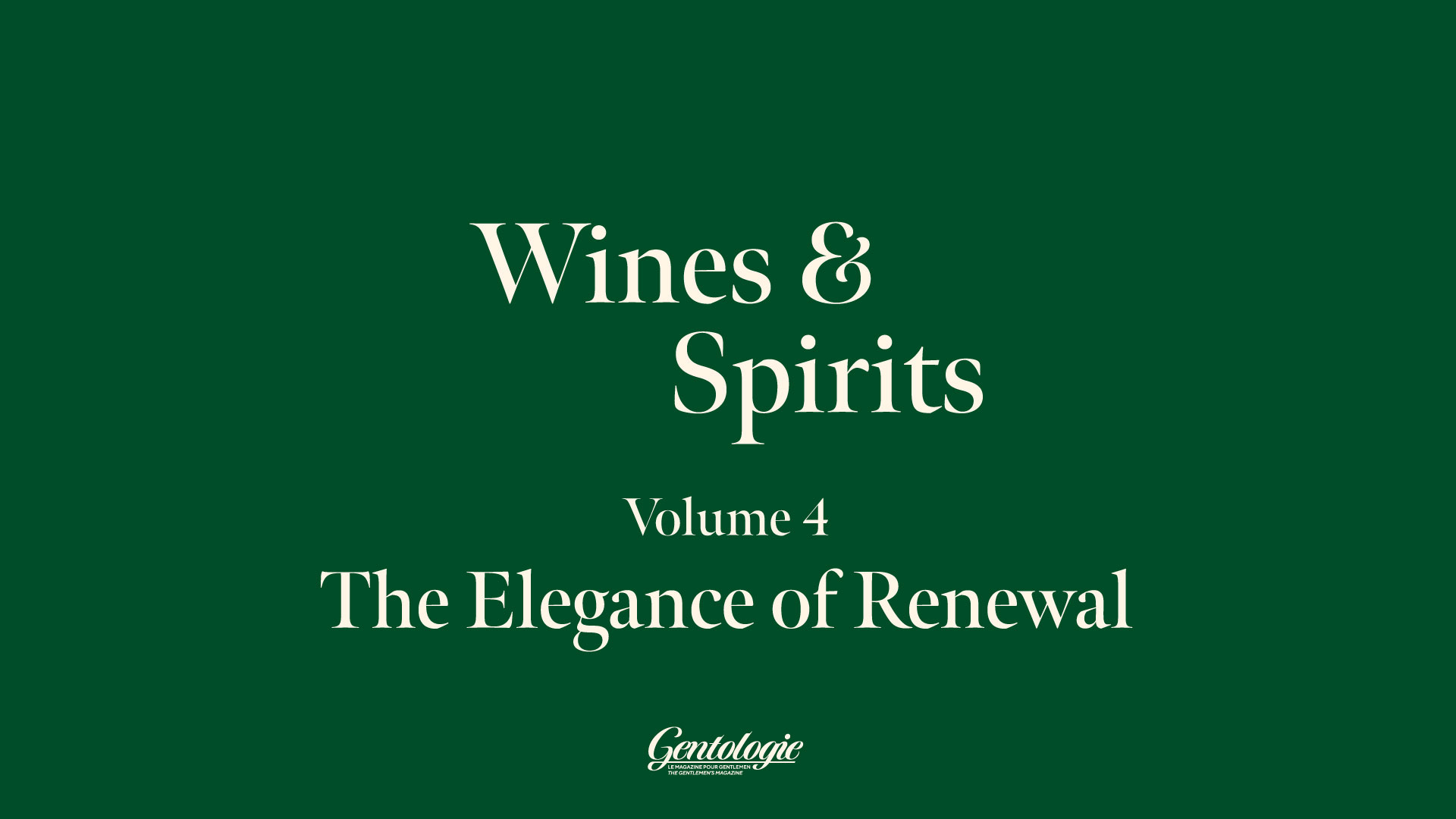 Wines and Spirits Volume 4: The Elegance of Renewal