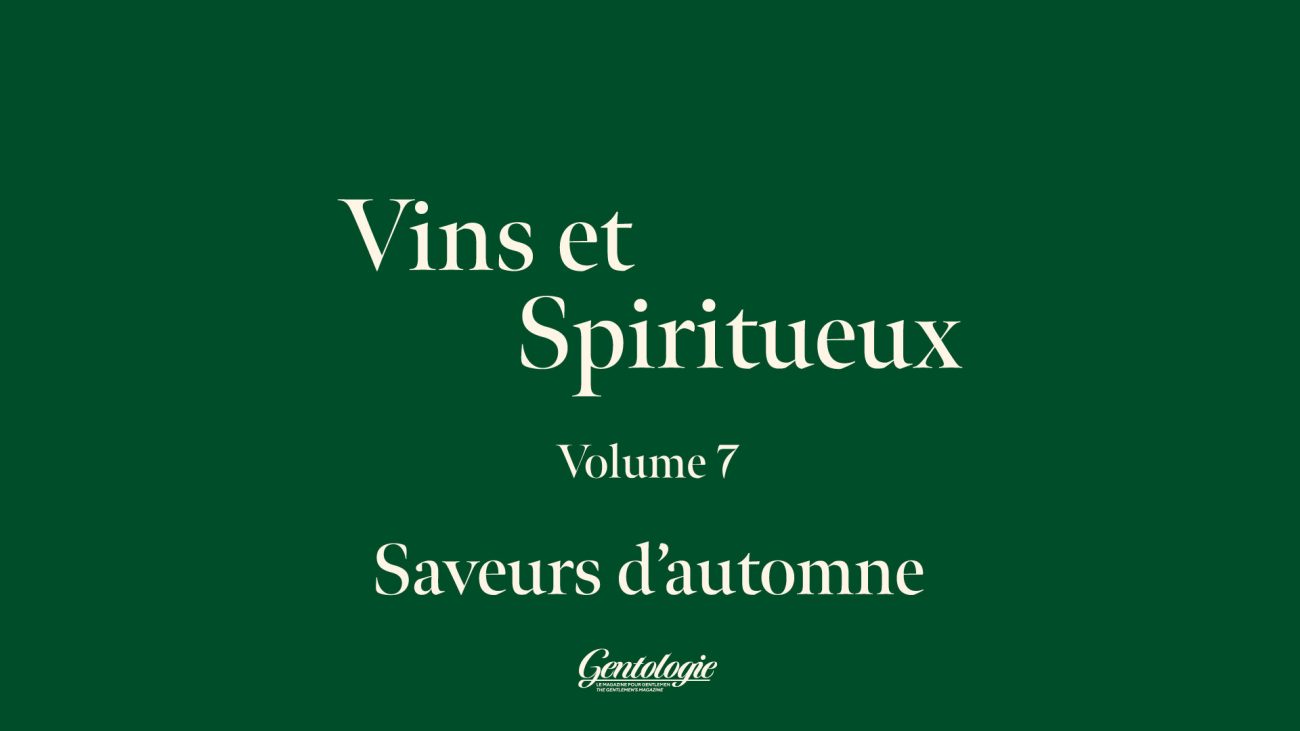 Vins et Spiritueux Volume 7 : Saveurs d’automne