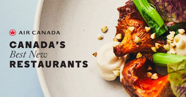 Canada's-Best-New-Restaurants-2022-by-Air-Canada
