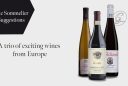 A-trio-of-exciting-wines-from-Europe