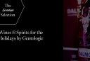 The-Gentologie-Selection---Wines-and-Spirits-for-the-Holidays-by-Gentologie