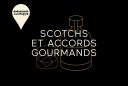 Événement SAQ Inspire - Scotchs et Accords Gourmands