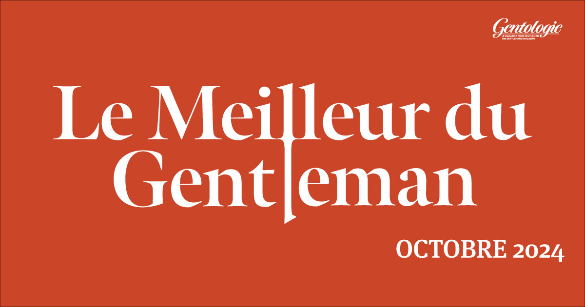 Le Meilleur du Gentleman - Octobre 2024