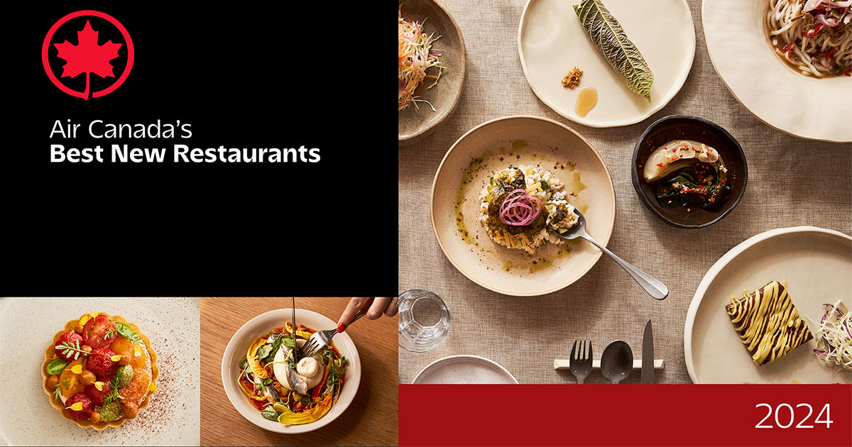 Air Canada's Best New Restaurants 2024