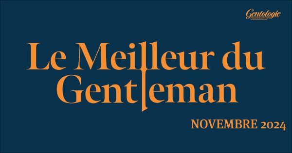 Le Meilleur du Gentleman - Novembre 2024