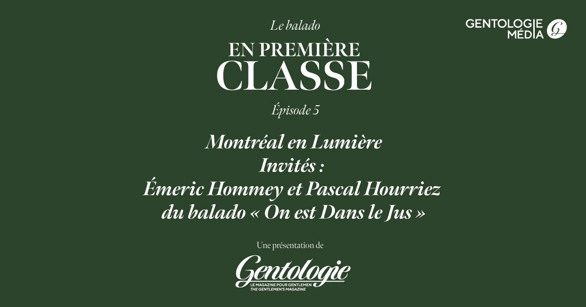 En première classe Épisode 5 - Montréal en Lumière avec On est Dans le Jus