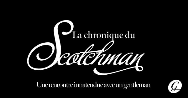 La Chronique du Scotchman