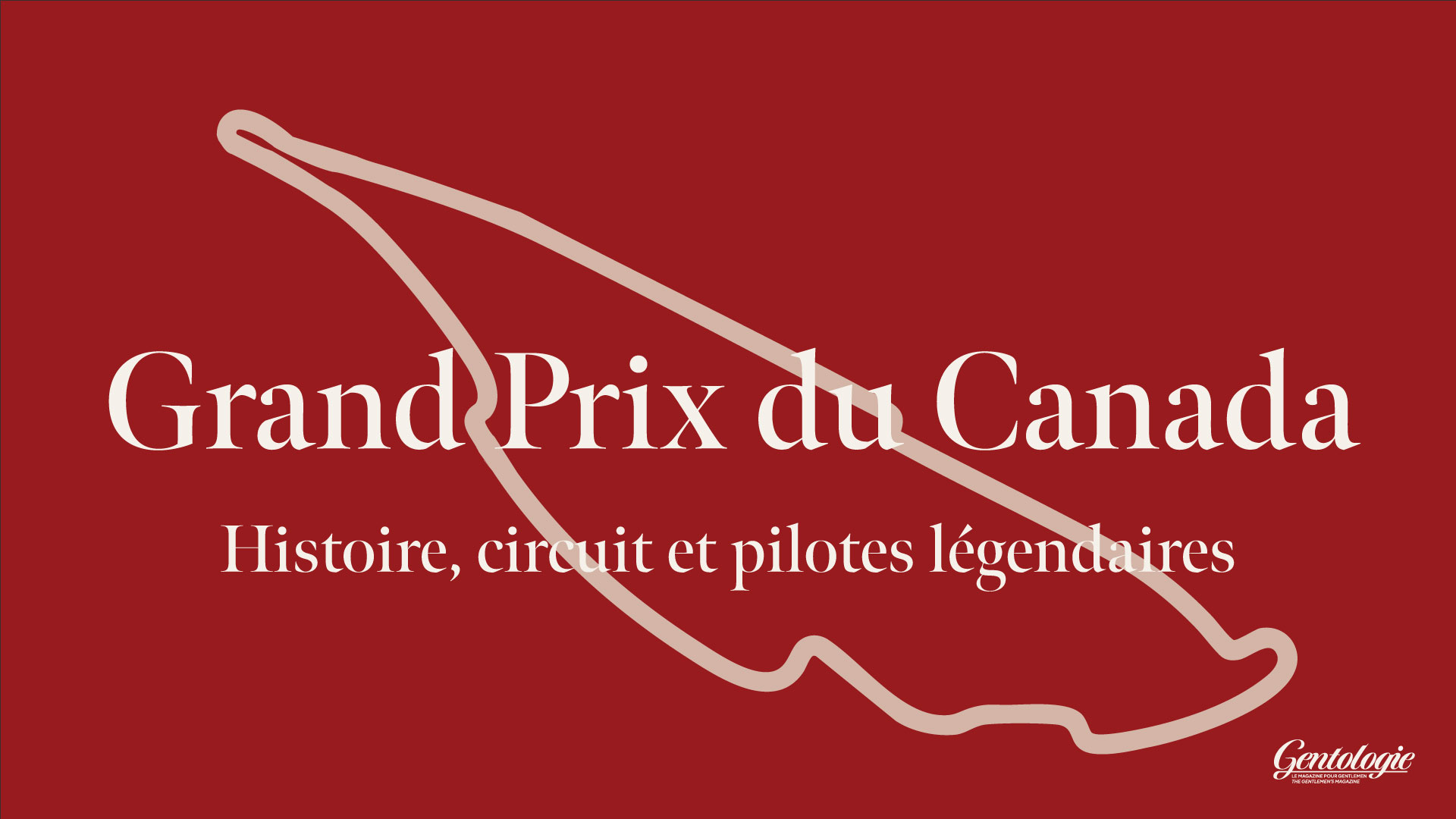 Grand Prix du Canada - Histoire, circuit et pilotes légendaires