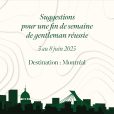 Pour une fin de semaine de gentleman à Montréal du 5 au 8 juin 2025
