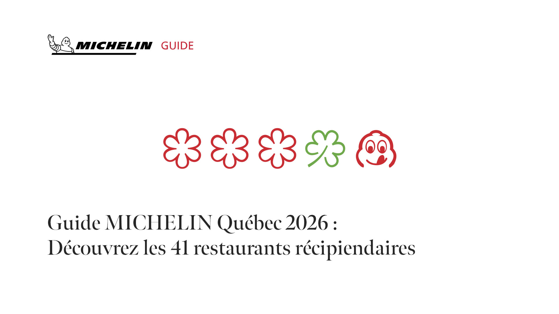 Restaurants récipiendaires du Guide Michelin Québec 2026